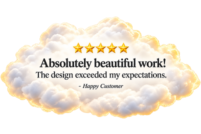 Five stars. Absolutely beautiful work! The design exceeded my expectations. Happy Customer.